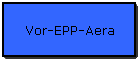Vor-EPP-Aera
