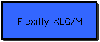 Flexifly XLG/M