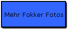 Mehr Fokker Fotos